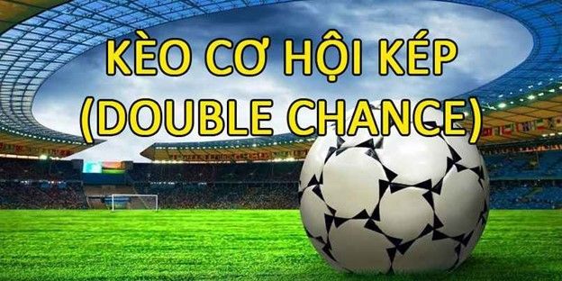 Kèo cơ hội kép 789BET - Chiến lược cá cược thông minh cho người chơi