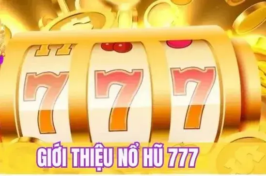 Nổ Hũ Crazy 777 789BET - Khám Phá Thế Giới Game Đầy Kỳ Diệu